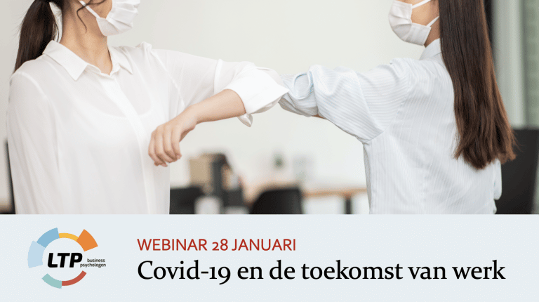 LTP webinar 'Covid-19 en de toekomst van werk'